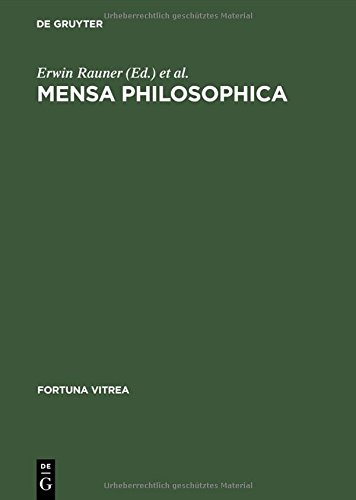 Mensa philosophica: Faksimile und Kommentar (Fortuna Vitrea, Band 13)