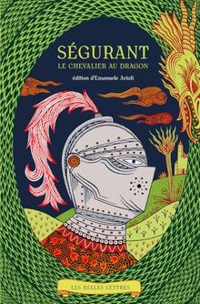 Ségurant : le chevalier au dragon