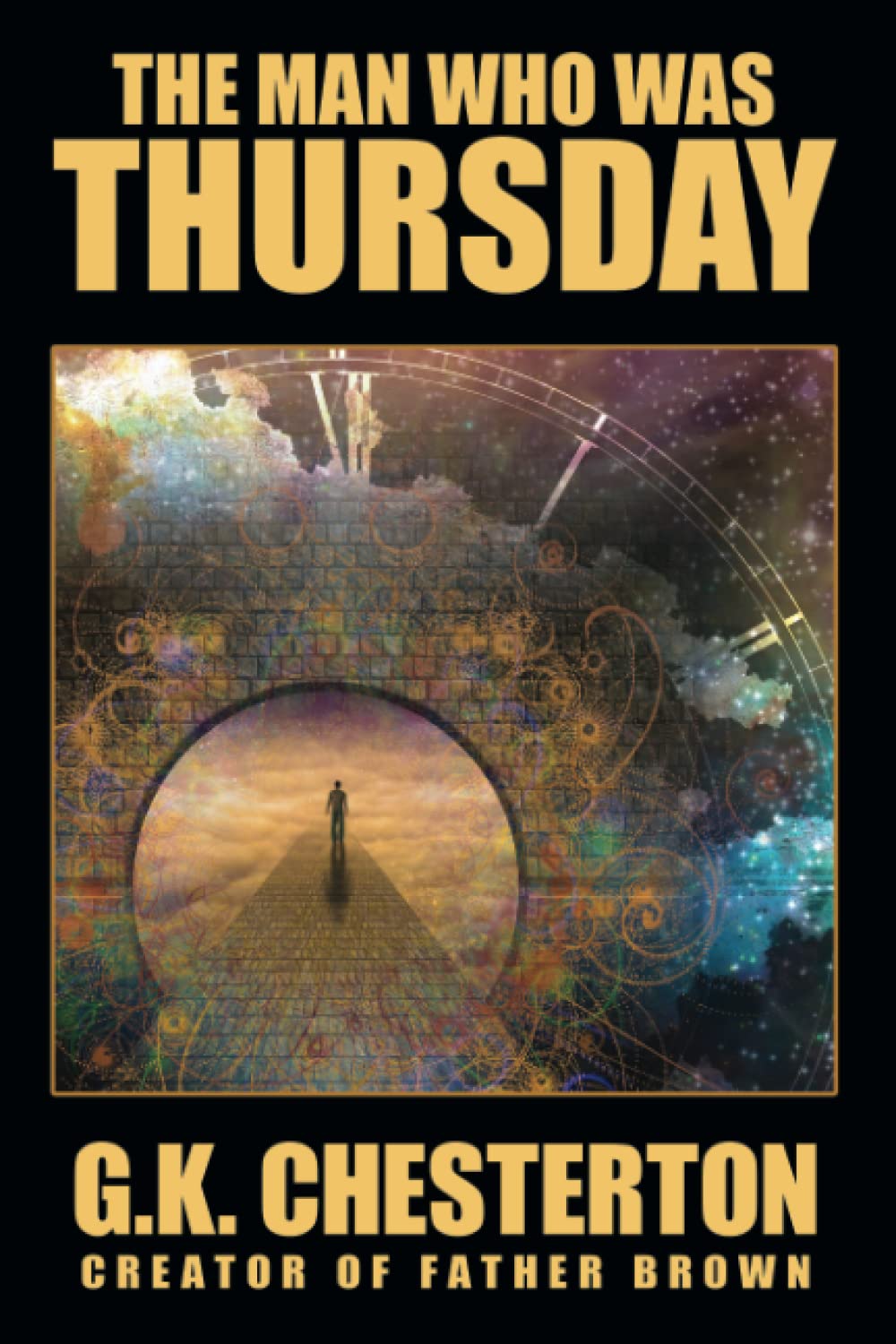 Chesterton, G. K. The Man Who Was Thursday, A Nightmare
