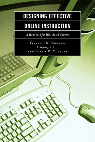 Designing Effective Online Instruction: A Handbook for Web-Based Courses