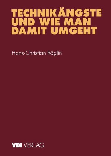 Technikängste und Wie man Damit Umgeht (VDI-Buch)