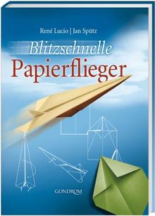 Blitzschnelle Papierflieger