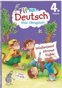 Fit für Deutsch 4. Klasse. Mein Übungsheft: Silbentrennung, Zeichensetzung, Rechtschreibung und Grammatik wiederholen und üben. Am Lehrplan ... Stickerbogen (Fit für die Schule 4. Klasse)