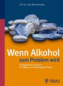 Wenn Alkohol zum Problem wird: Suchtgefahren erkennen  den Weg aus der Abhängigkeit finden