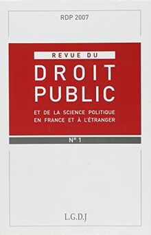 Revue du droit public et de la science politique en France et à l'étranger, n° 1 (2007)