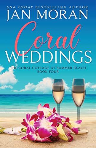 Coral Weddings (Coral Cottage at Summer Beach, Band 4)