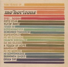 Ten Years of Mo' Horizons