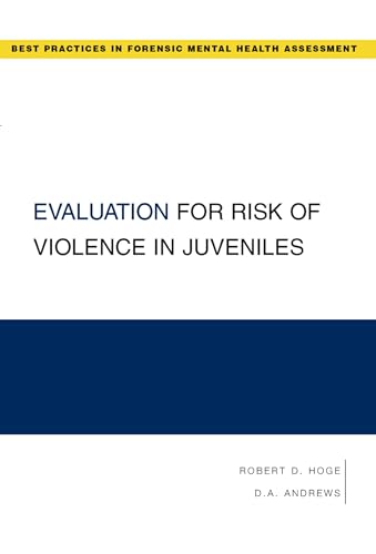 Evaluation for Risk of Violence in Juveniles (Forensic Mental Health Assessment)