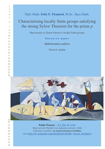 Characterising locally finite groups satisfying the strong Sylow Theorem for the prime p: Manuscript on Sylow theory in locally finite groups - Mathematics edition