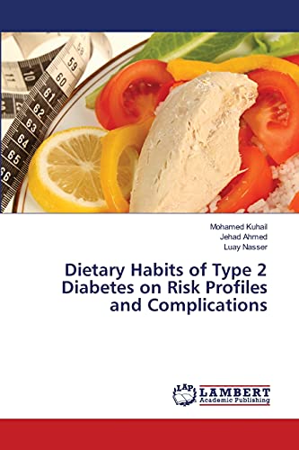 Dietary Habits of Type 2 Diabetes on Risk Profiles and Complications