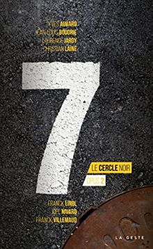 7 - Cercle Noir - Opus 2 (Poche) von AUBARD Yves, LINOL Franck | Buch | Zustand gut