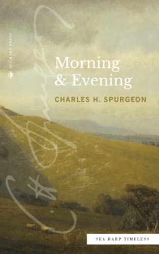 Morning & Evening (Sea Harp Timeless series)