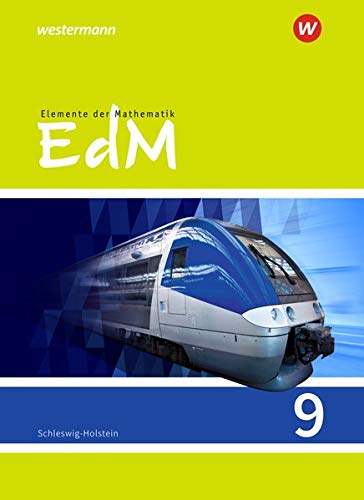 Elemente der Mathematik SI / Elemente der Mathematik SI - Ausgabe 2018 für Schleswig-Holstein G9: Ausgabe 2018 für Schleswig-Holstein G9 / Schülerband 9: Ausgabe 2018 - Sekundarstufe 1