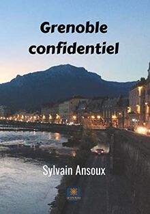 Grenoble confidentiel von Ansoux, Sylvain | Buch | Zustand gut