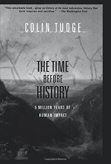 The Time Before History: 5 Million Years of Human Impact
