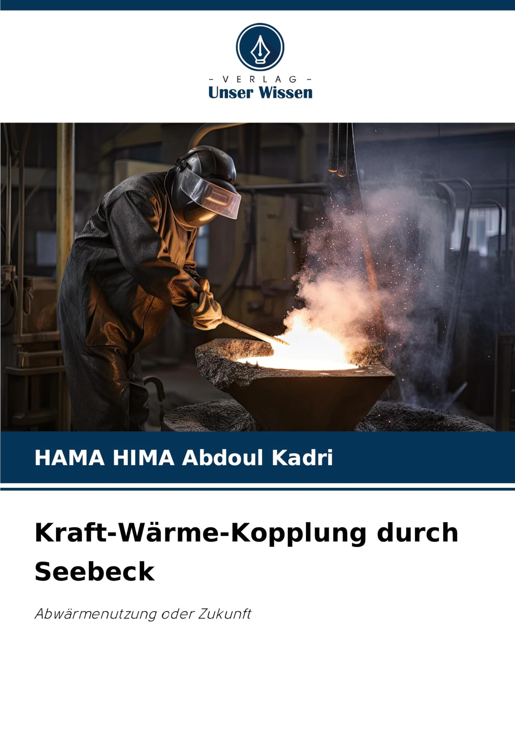 Kraft-Wärme-Kopplung durch Seebeck: Abwärmenutzung oder Zukunft