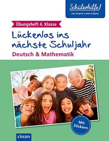 Übungsheft 4. Klasse: Deutsch & Mathematik (Lückenlos ins nächste Schuljahr)