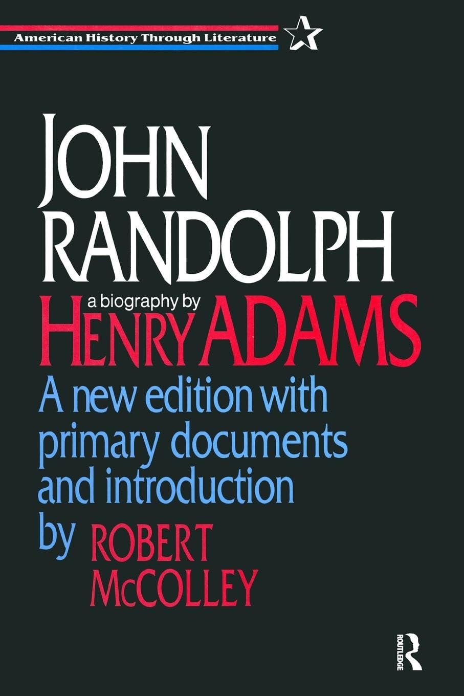 John Randolph (American History Through Literature)