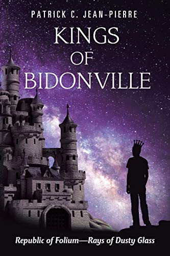 Kings of Bidonville: Republic of Folium-Rays of Dusty Glass
