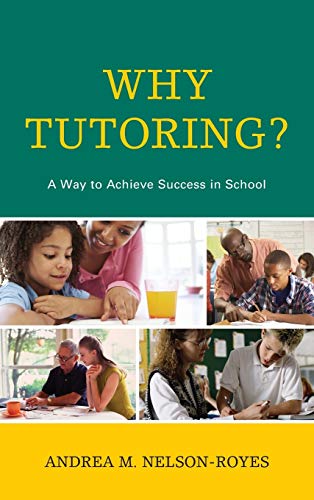 Why Tutoring?: A Way to Achieve Success in School