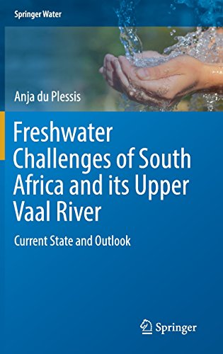 Springer Water: Freshwater Challenges of South Africa and its Upper Vaal River: Current State and Outlook
