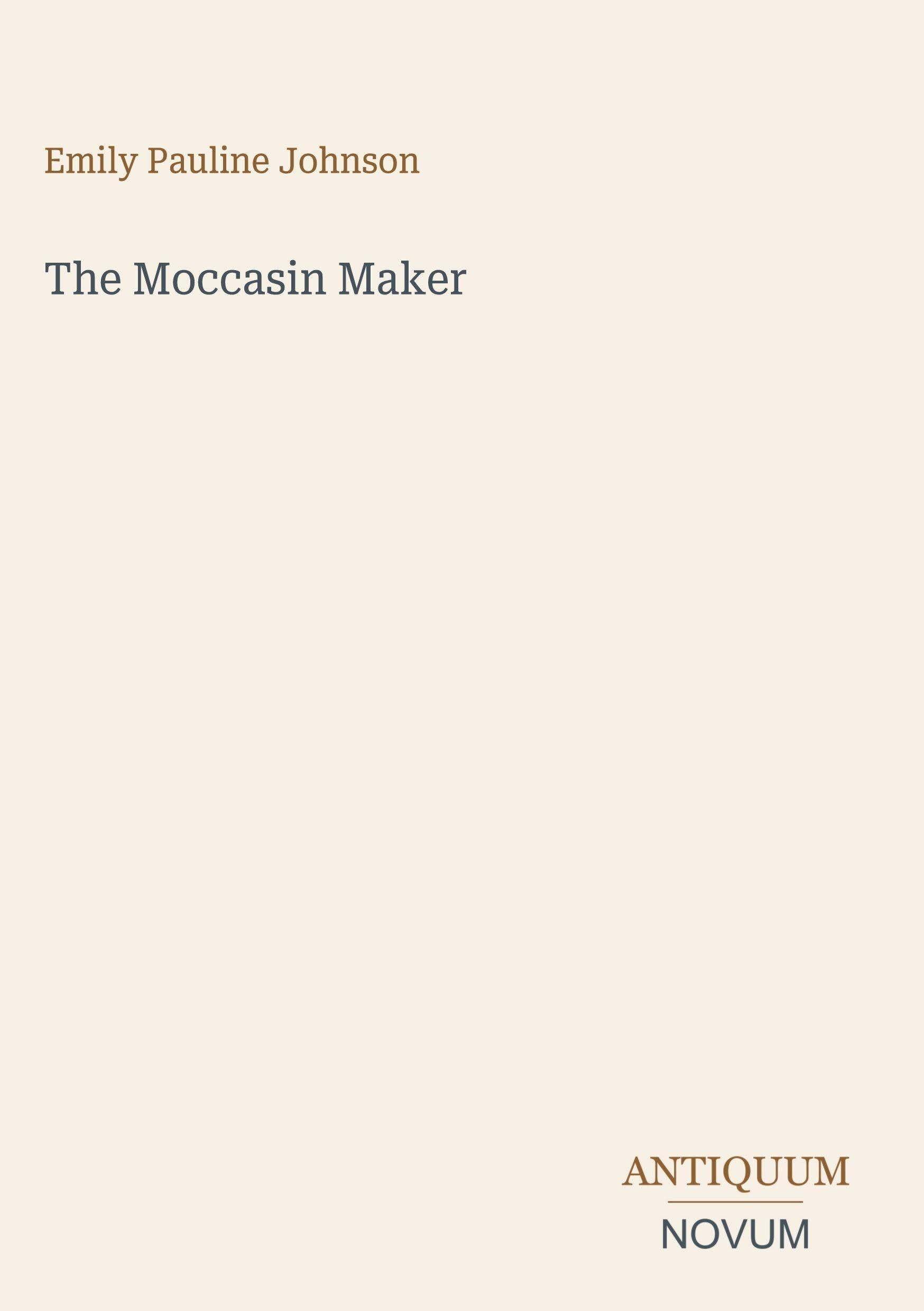 The Moccasin Maker