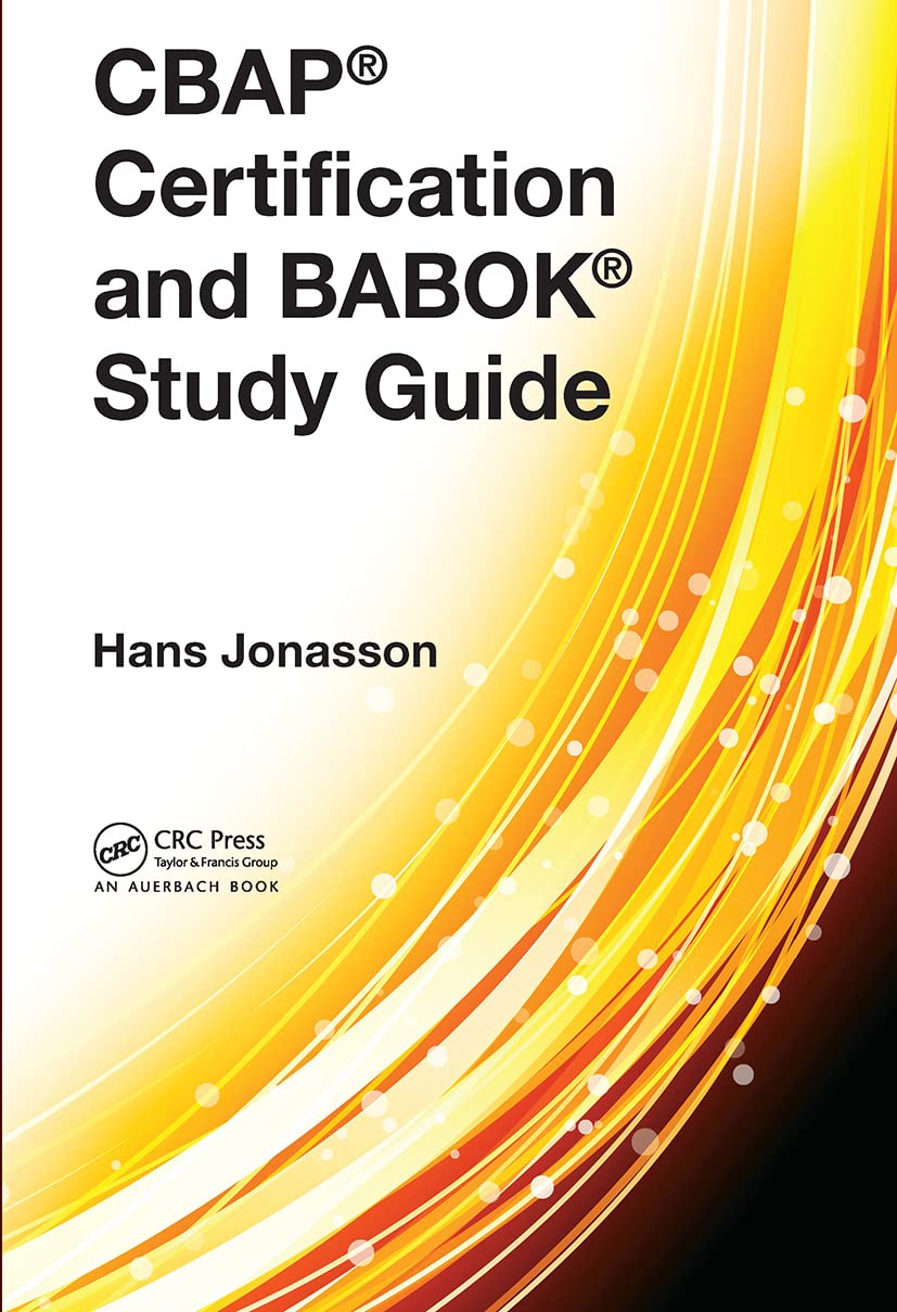 Hans Jonasson Cbap® Certification And Babok® Study Guide