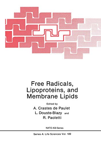 Free Radicals, Lipoproteins, and Membrane Lipids (Nato Science Series A:, 189, Band 189)