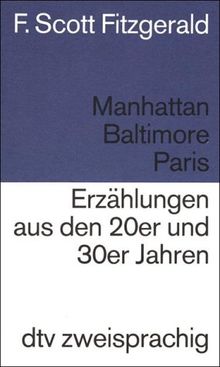 Manhattan, Baltimore, Paris. Erzählungen aus den zwanziger und dreißiger Jahren. Englisch - deutsch.