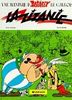Asterix, französische Ausgabe, Bd.15 : La zizanie; Streit um Asterix, französische Ausgabe