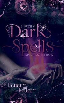 Dark Spells: Feuer mit Feuer