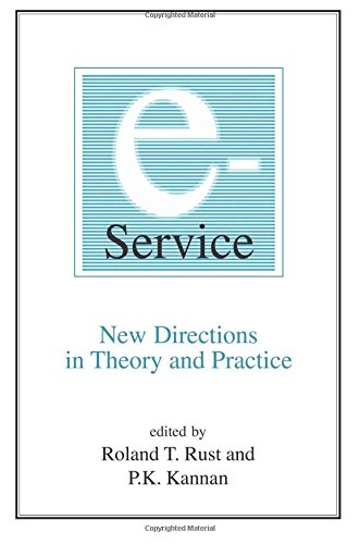 E-Service: New Directions in Theory and Practice