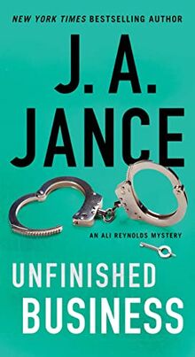 Unfinished Business (Volume 16) (Ali Reynolds Series)