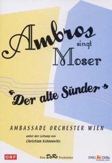 Wolfgang Ambros - Ambros singt Moser: Der alte Sünder