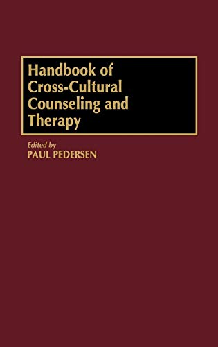 Handbook of Cross-Cultural Counseling and Therapy