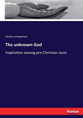 The unknown God: Inspiration among pre-Christian races