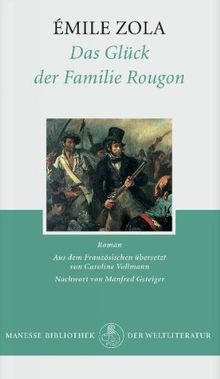 Das Glück der Familie Rougon: Roman