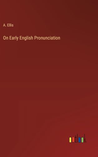 On Early English Pronunciation