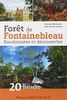 Forêt de Fontainebleau Randonnées et découvertes
