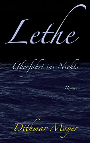 Lethe: Überfahrt ins Nichts
