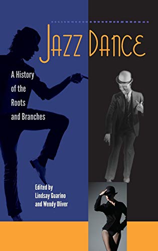 Lindsay Guarino Jazz Dance, A History Of The Roots And Branches