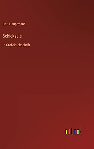 Schicksale: in Großdruckschrift