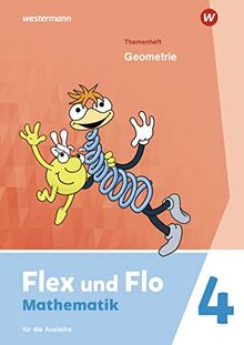 Flex und Flo - Ausgabe 2021: Themenheft Geometrie 4 Für die Ausleihe