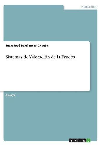 Sistemas de Valoración de la Prueba
