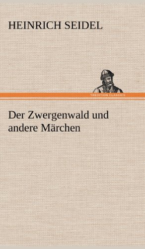 Der Zwergenwald und andere Märchen