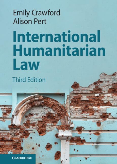 Emily Crawford International Humanitarian Law