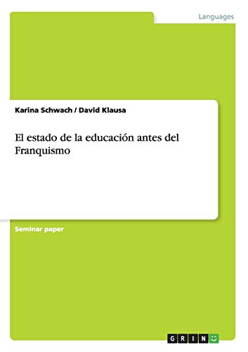 El estado de la educación antes del Franquismo