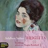 Brigitta. Erzählung. 2 CDs