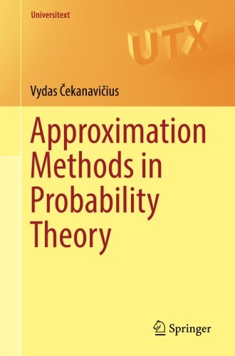 Approximation Methods in Probability Theory (Universitext)