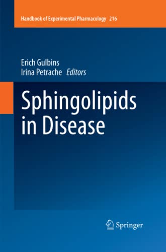 Sphingolipids in Disease (Handbook of Experimental Pharmacology, Band 216)
